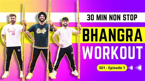 Bhangra Dance Workout S01 E01 30 Min Non Stop Bhangra Dance Workout Fitness Dance With