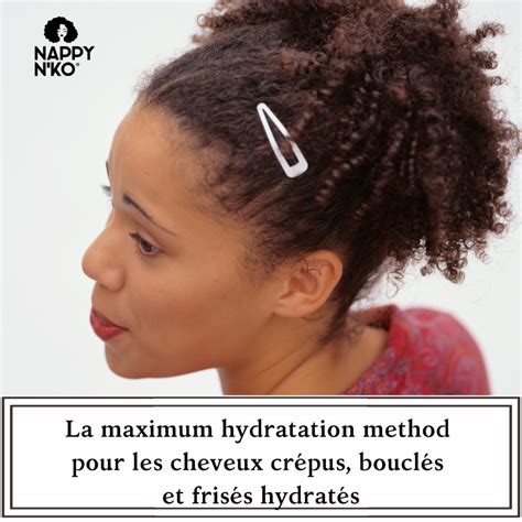 La Maximum Hydratation Method Pour Des Cheveux Crépus Hydratés