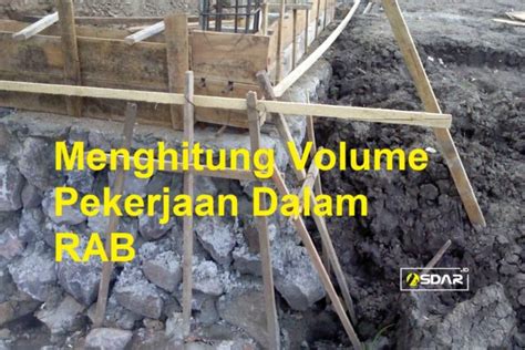 Cara Menghitung Volume Pekerjaan Dalam RAB Asdar Id