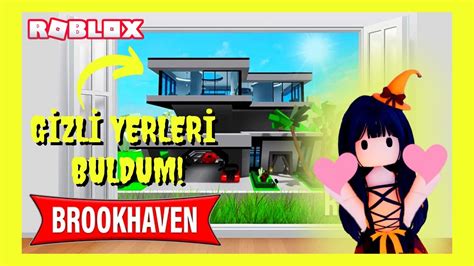 ÇOK GİZLİ YERLERİ BULDUM Brookhaven RP ROBLOX CADISI YouTube