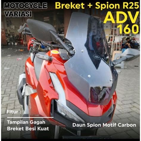 Jual PAKET Breket Serpo Spion R25 Honda ADV 160 ADV 150 Shopee