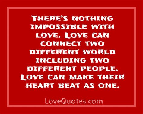 Love Can Connect - Love Quotes