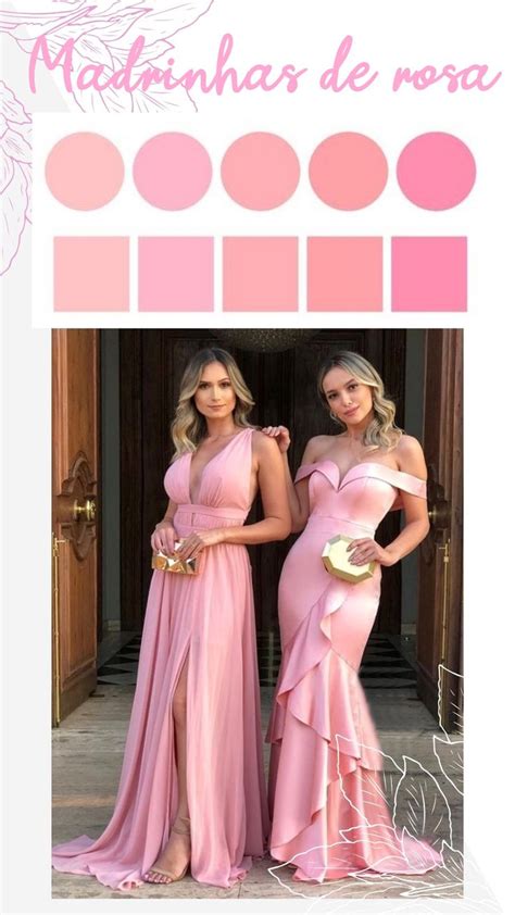 45 Vestidos Da Paleta Rosa Para Madrinhas De Casamento Madrinhas De Casamento Casamento