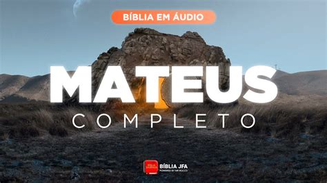 MATEUS COMPLETO Bíblia JFA Offline YouTube