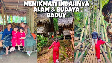 YUK MAIN DAN BERKUNJUNG KE BADUYRUTE PERJALANAN KE BADUY VIA