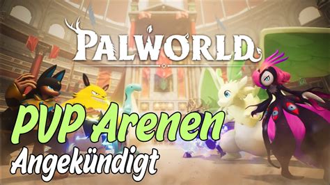 Palworld hat PVP Arenen angekündigt Für das nächste Große Update