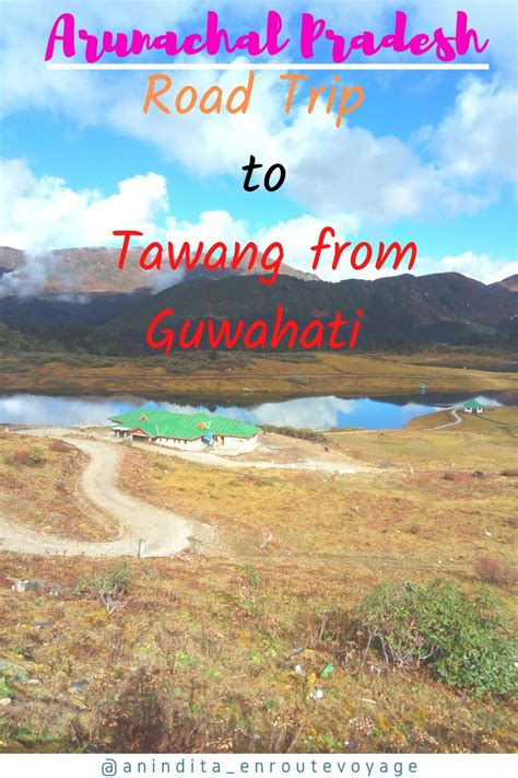 Road Tripping To Tawang From Guwahati In Arunachal Pradesh India