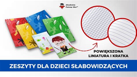 Zeszyty dla słabowidzących z powiększoną liniaturą kratką YouTube