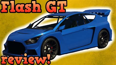 Flash GT Review GTA Online Guides YouTube