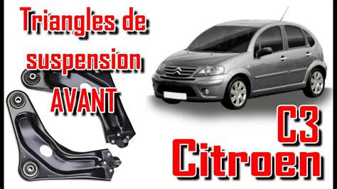 Je Gal Re Remplac Les Triangles De Suspension Avant Sur Citro N C