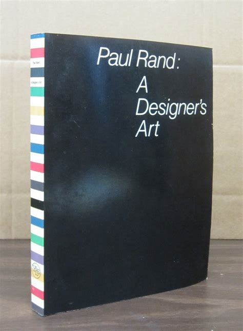 Paul Rand A Designers Art Paul Rand