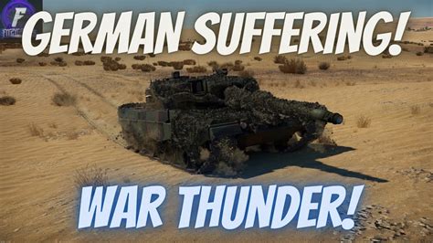 War Thunder German Suffering Top Tier Pain War Thunder For