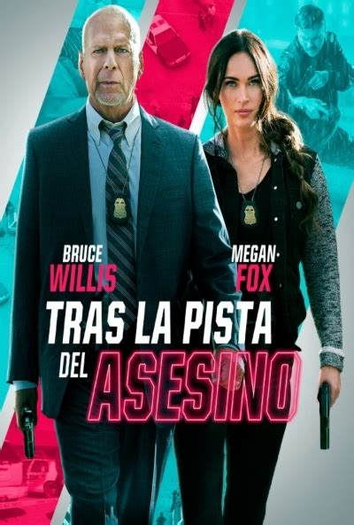 Bruce Willis y Megan Fox en el trailer en español de Tras la pista del