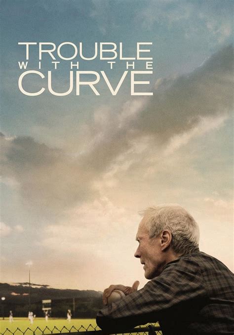 Trouble With The Curve Streaming Where To Watch Online