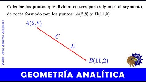 Calcular Los Puntos Que Dividen En Tres Partes Iguales Al Segmento