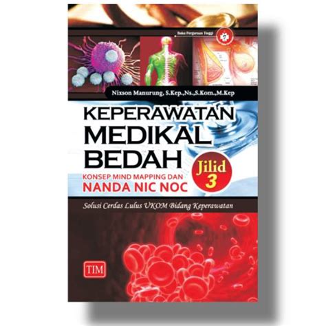 Jual Buku Keperawatan Medikal Bedah Kmb Jilid Konsep Mind Mapping Dan