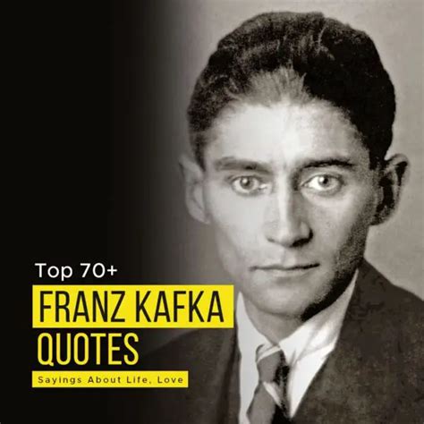 Top 70+ Franz Kafka Quotes | Sayings About Life, Love | Quotesmasala