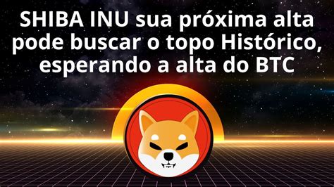 Shiba Inu Shib Ser Que O Pre O Vai Segurar Dentro Do Canal De Baixa E