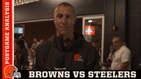 Browns Vs Steelers Postgame Analysis Cleveland Browns Youtube