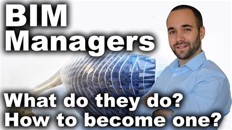 Bim Managers What Do They Do How To Become One Youtube