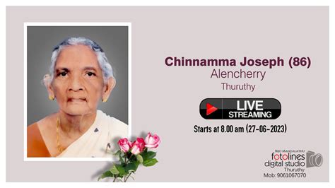 Funeral Chinnamma Joseph Alencherry Thuruthy Youtube