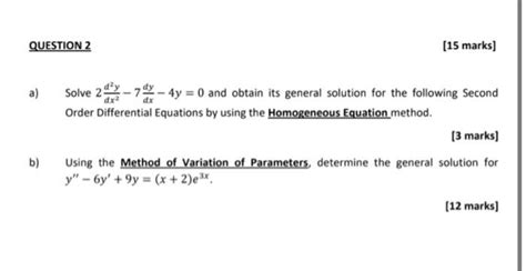 Solved Question 2 [15 Marks A Solve 2 7 4y 0 And