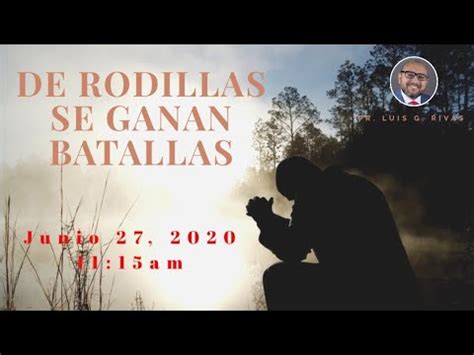 De Rodillas Se Ganan Batallas Tema 8 YouTube