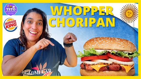 WHOPPER CHORIPAN O novo sanduíche do BURGER KING YouTube