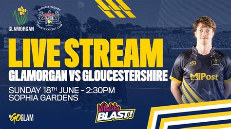 Glamorgan Vs Gloucestershire Vitality Blast Live Stream Youtube