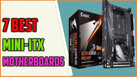 Best Mini ITX Motherboards In 2023 Top7 Best Mini ITX Motherboards