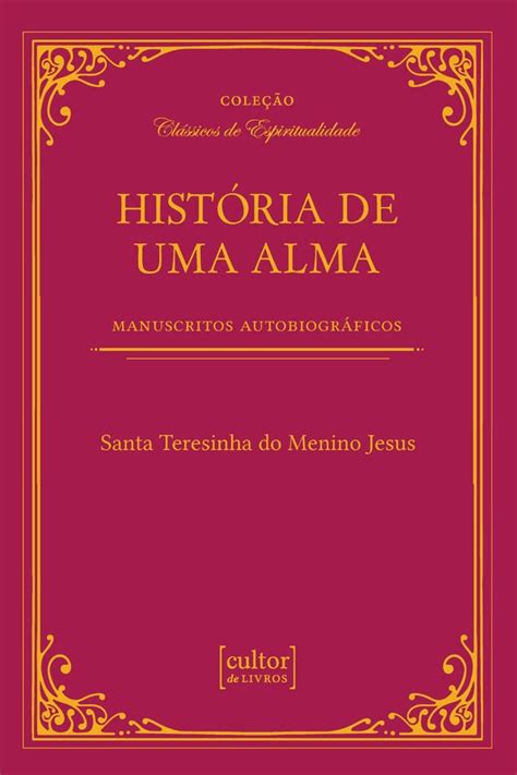 História De Uma Alma Comprar Em Cultor De Livros