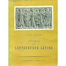 Amazon It Storia Della Letteratura Latina Paratore Ettore