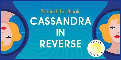 Behind The Book Cassandra In Reverse