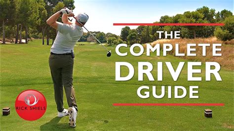 The Complete Driver Golf Swing Guide Rick Shiels Golf Armies