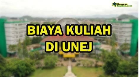 Biaya Kuliah Unej Universitas Jember 20252026