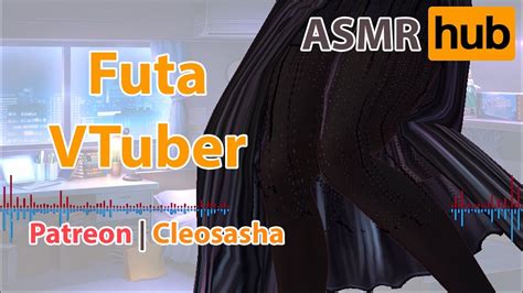 ASMR Futa VTuber Thighs Brain Massage Tingles F4A YouTube