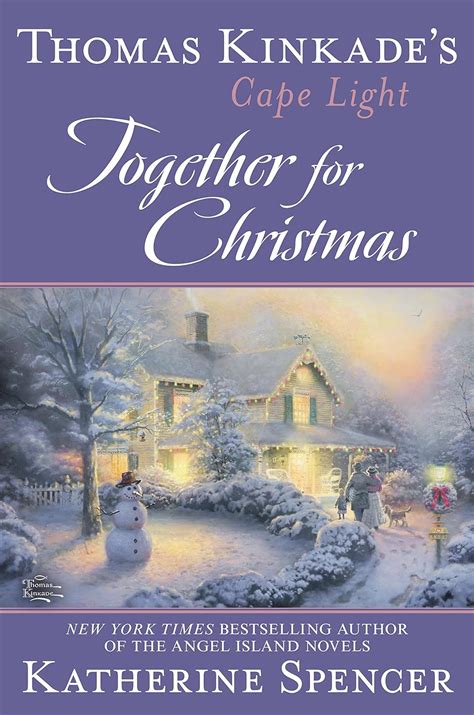 Thomas Kinkades Cape Light Together For Christmas Cape Light Novels