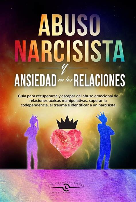 Ansiedad En Las Relaciones Abuso Narcisista Y Ansiedad En Las