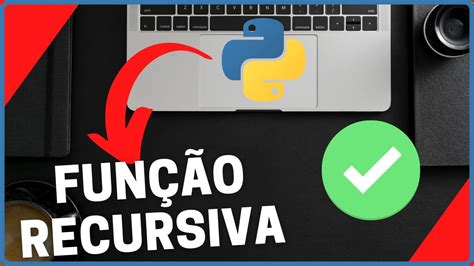 Como Fazer Fatorial No Python Recursividade YouTube