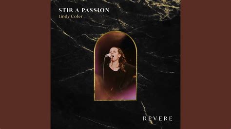 Stir A Passion [live] Youtube Music