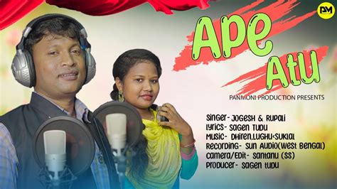 APE ATU Ll NEW SANTALI VIDEO SONG Ll STUDIO VERSION Ll TRADITIONAL