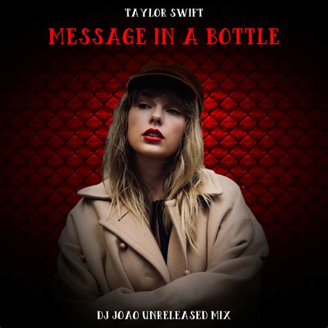 Taylor Swift - Message In A Bottle (Dj João Unreleased Mix ...