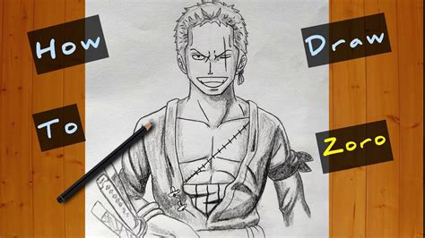 How To Draw Zoro From One Peace Step By Step Drawing Tutorial Zoro