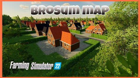 Brosum Map New Mod Map Farming Simulator Fly Over Youtube