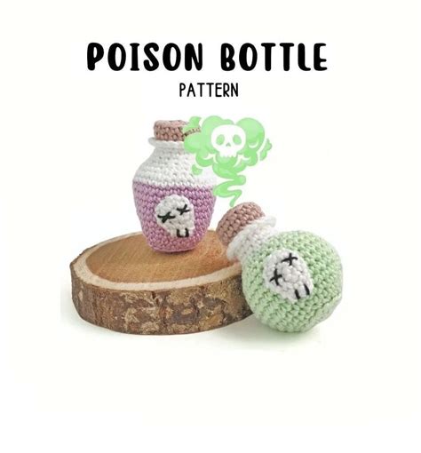 Poison Bottle Crochet Pattern 1000 Free Crochet Patterns