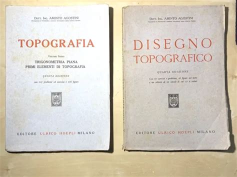 Topografia Disegno Topografico Hoepli Volumi Aminto Agostini