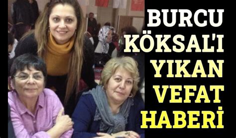 Burcu K Ksal Y Kan Vefat Haberi Afyon Haber Afyon Haberleri