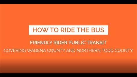 How To Ride The Bus Wadena And Northern Todd County Friendly Rider