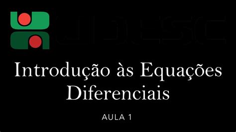 Introdução às Equações Diferenciais 1 Youtube