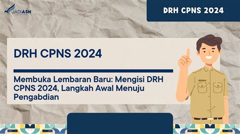 Drh Cpns Membuka Lembaran Baru Mengisi Drh Cpns Langkah